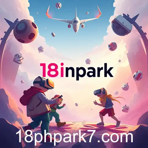 The Rise of 18phpark: A New Era in Online Gaming